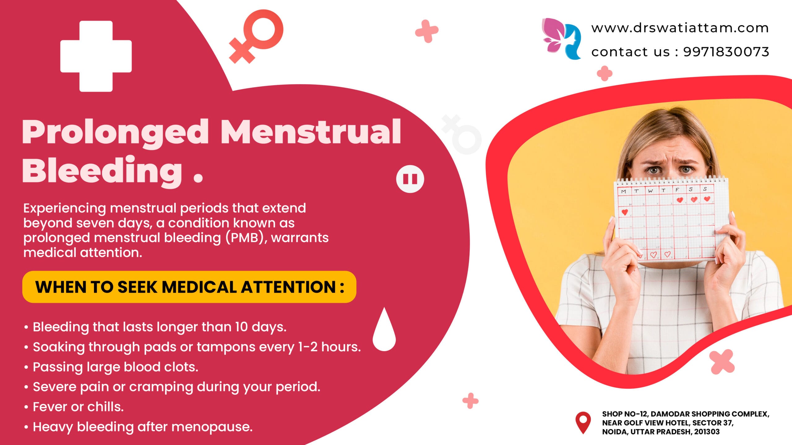 Dr Swati Attam Clinic Unraveling Prolonged Menstrual Bleeding Causes, Symptoms, and Solutions